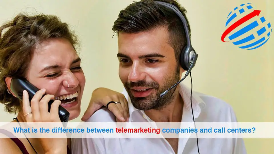 What-is-the-difference-between-telemarketing-companies-and-call-centers