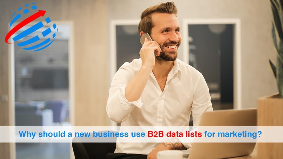 Why-should-a-new-business-use-B2B-data-lists-for-marketing