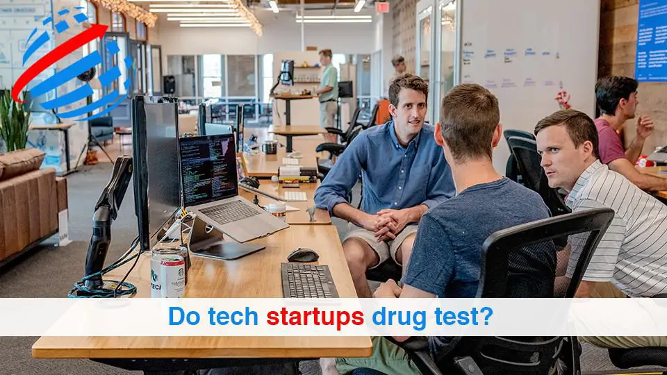 Do tech startups drug test