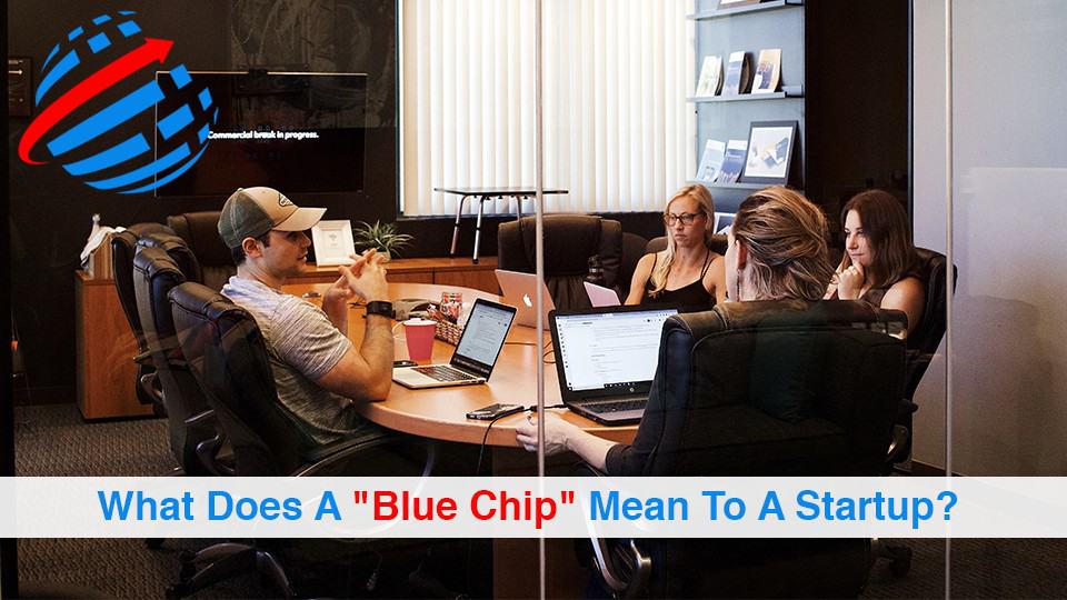 what-does-a-blue-chip-mean-to-a-startup-business-data-list-buy