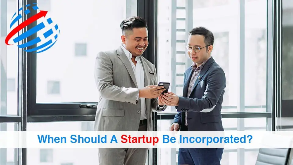When Should A Startup Be Incorporated