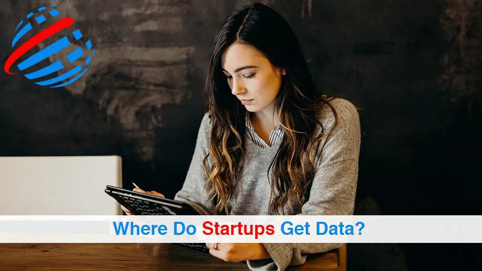 Where-Do-Startups-Get-Data