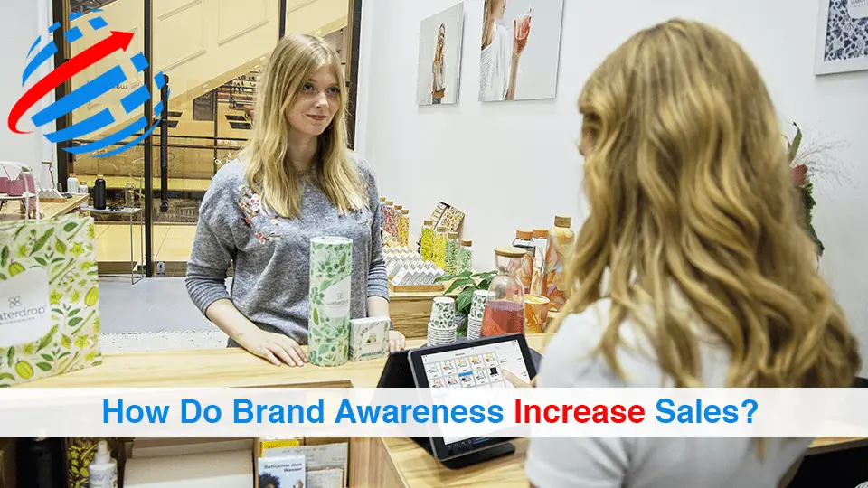 How-Do-Brand-Awareness-Increase-Sales
