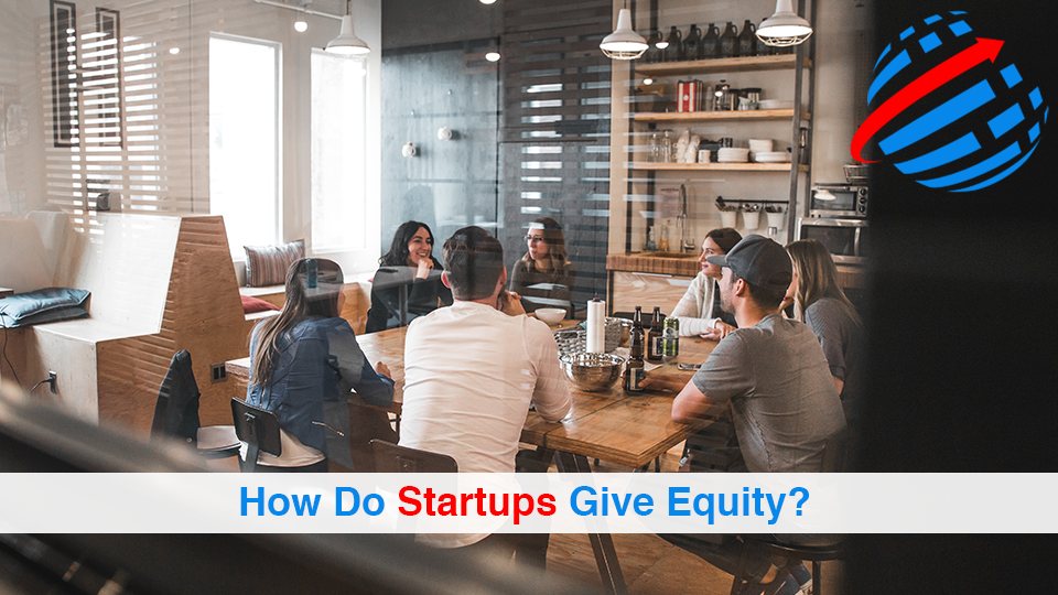 How-Do-Startups-Give-Equity