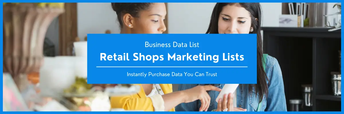 Retail Shops Marketing Lists