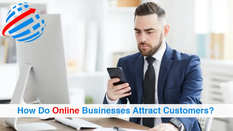 How-Do-Online-Businesses-Attract-Customers