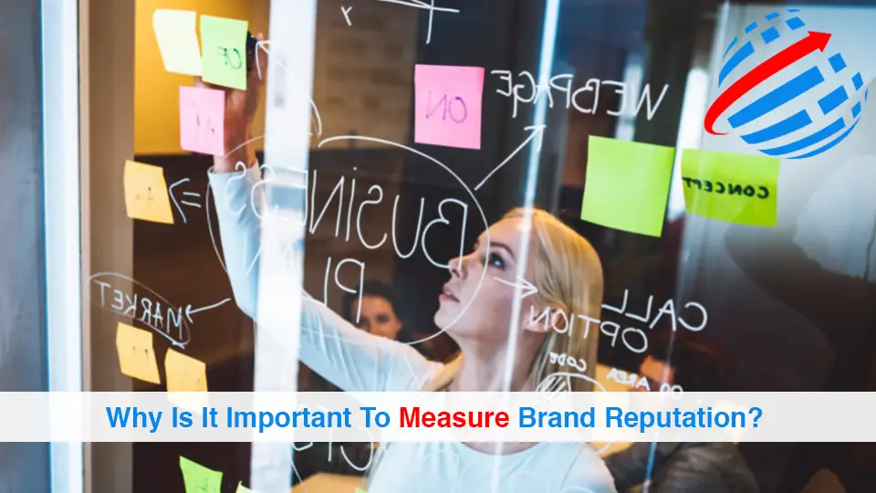 Why-Is-It-Important-To-Measure-Brand-Reputation