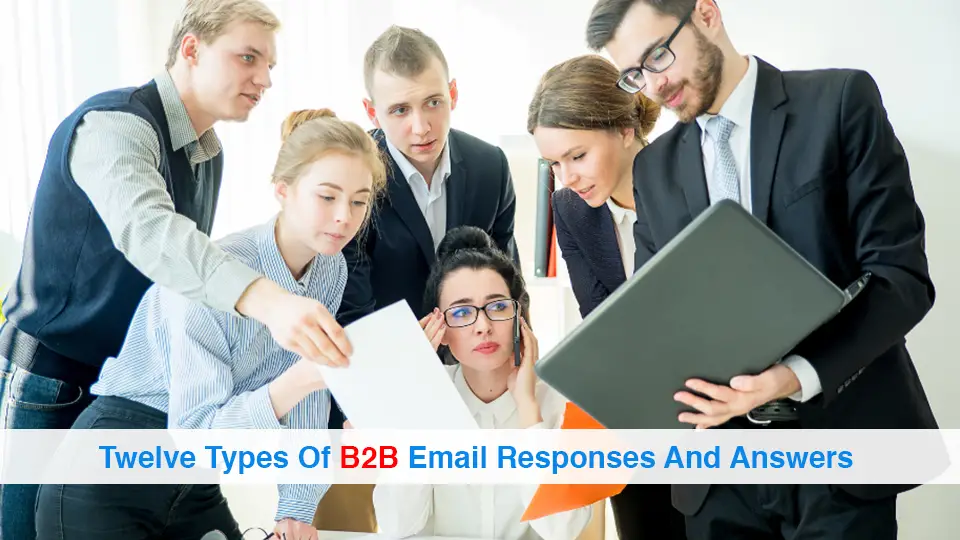Twelve-Types-Of-B2B-Email-Responses-And-Answers