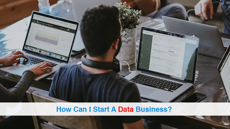 How-Can-I-Start-A-Data-Business