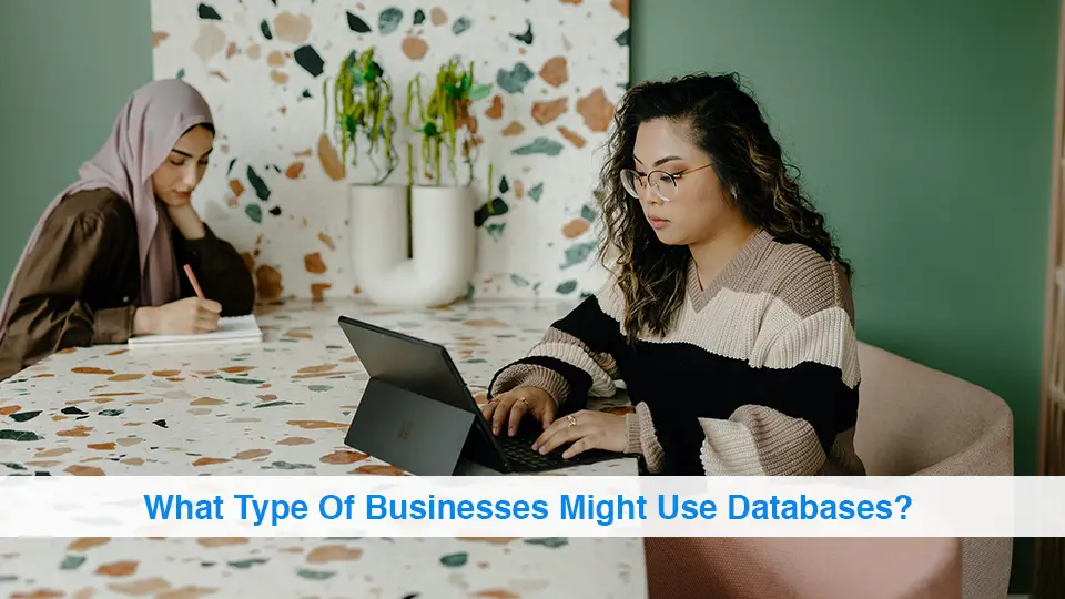 What-Type-Of-Businesses-Might-Use-Databases