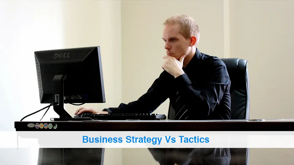 Business-Strategy-Vs-Tactics