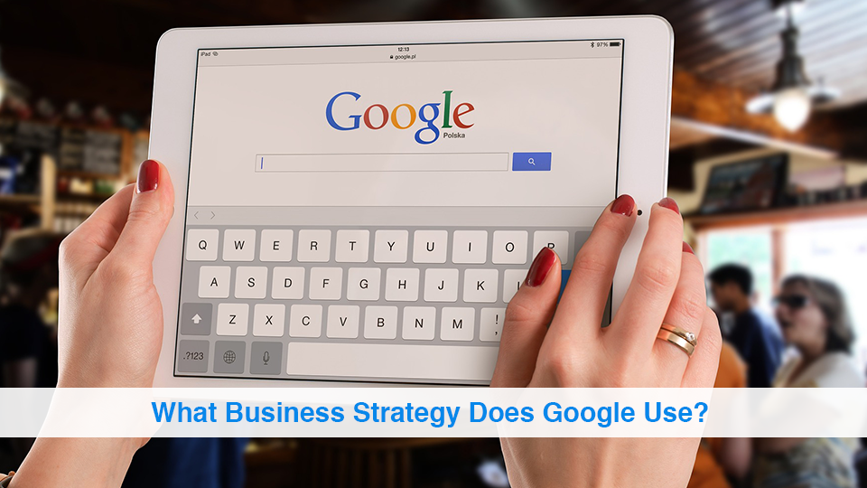 what-business-strategy-does-google-use-business-data-list-buy-b2b