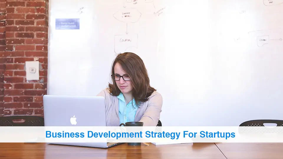 Business-Development-Strategy-For-Startups
