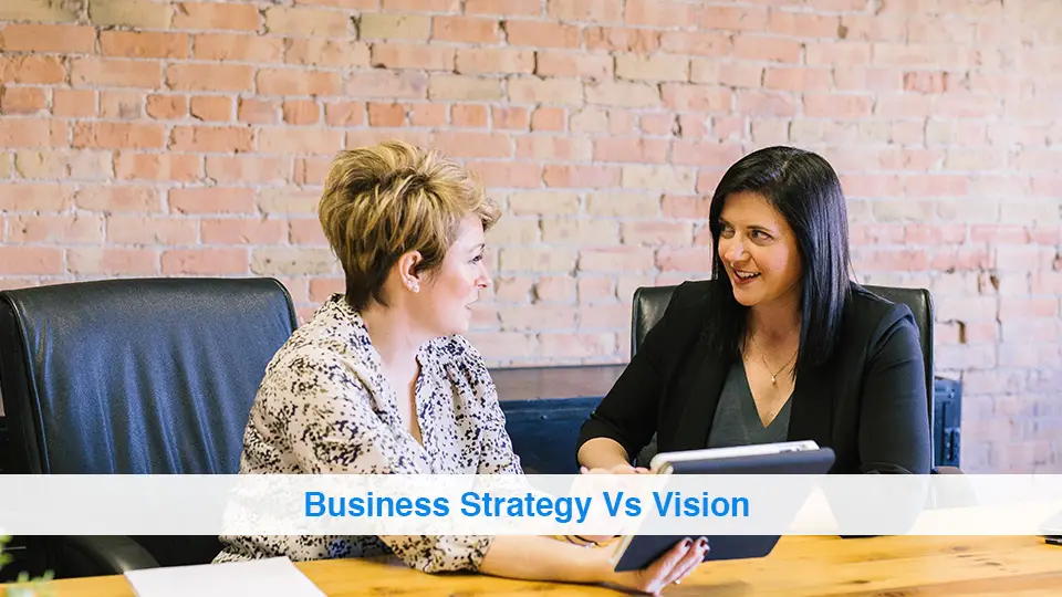 Business-Strategy-Vs-Vision