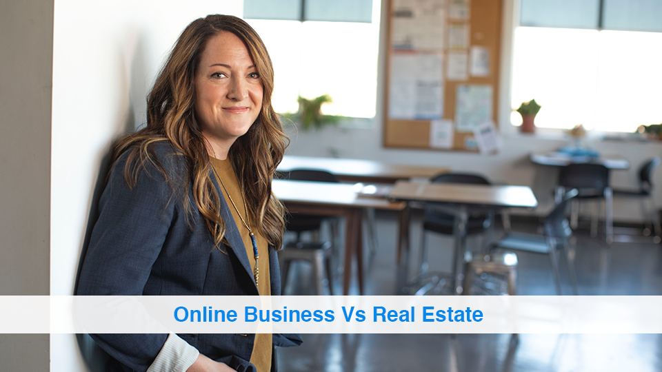 Online-Business-Vs-Real-Estate
