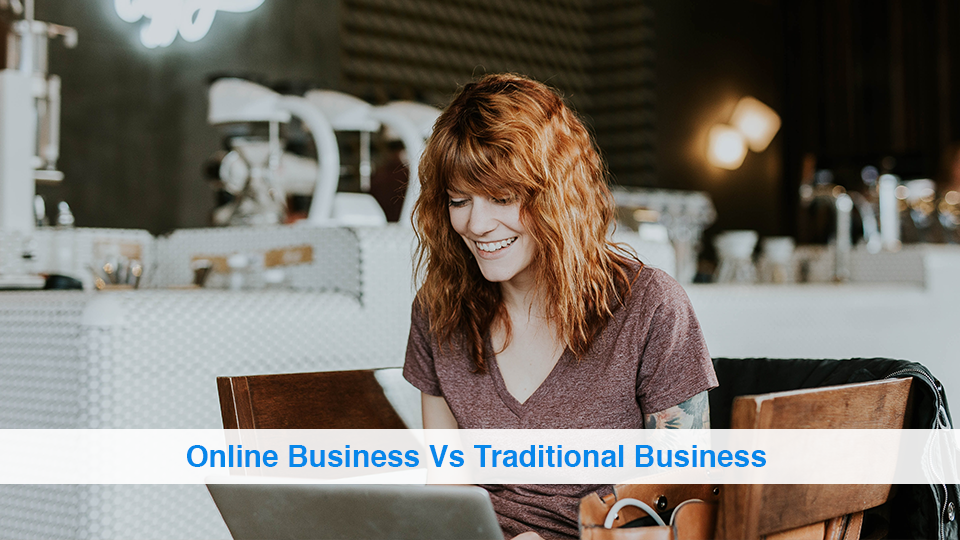 Online-Business-Vs-Traditional-Business